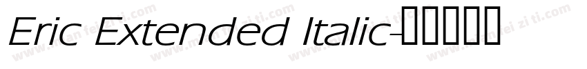 Eric Extended Italic字体转换